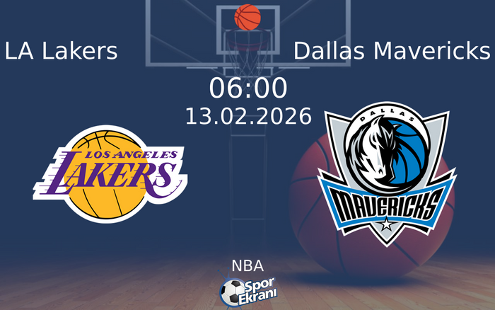 13 Şubat 2026 LA Lakers vs Dallas Mavericks maçı Hangi Kanalda Saat Kaçta Yayınlanacak? 13 Şubat 2026 LA Lakers vs Dallas Mavericks maçı Hangi Kanalda Saat Kaçta Yayınlanacak?