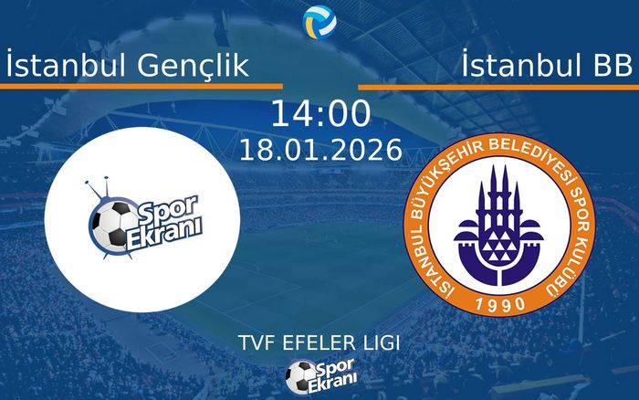 18 Ocak 2026 İstanbul Gençlik vs İstanbul BB maçı Hangi Kanalda Saat Kaçta Yayınlanacak? 18 Ocak 2026 İstanbul Gençlik vs İstanbul BB maçı Hangi Kanalda Saat Kaçta Yayınlanacak?