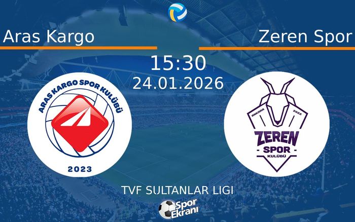 24 Ocak 2026 Aras Kargo vs Zeren Spor maçı Hangi Kanalda Saat Kaçta Yayınlanacak? 24 Ocak 2026 Aras Kargo vs Zeren Spor maçı Hangi Kanalda Saat Kaçta Yayınlanacak?