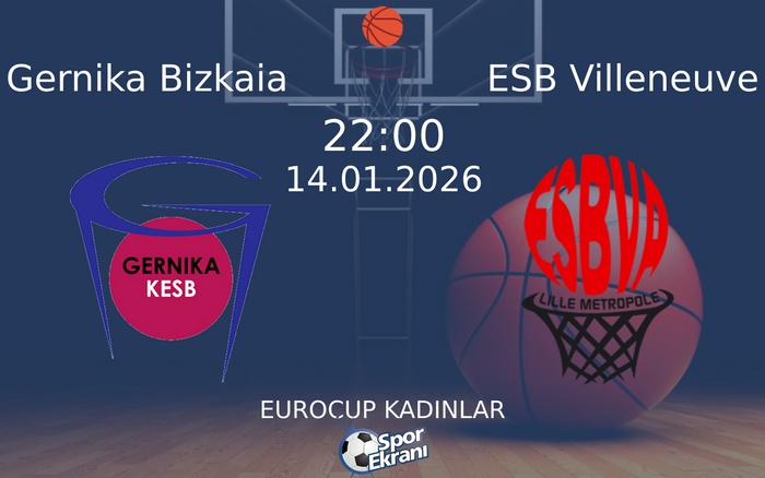 14 Ocak 2026 Gernika Bizkaia vs ESB Villeneuve maçı Hangi Kanalda Saat Kaçta Yayınlanacak? 14 Ocak 2026 Gernika Bizkaia vs ESB Villeneuve maçı Hangi Kanalda Saat Kaçta Yayınlanacak?
