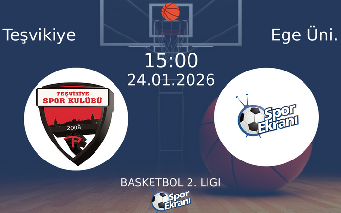 24 Ocak 2026 Teşvikiye vs Ege Üni. maçı Hangi Kanalda Saat Kaçta Yayınlanacak? 24 Ocak 2026 Teşvikiye vs Ege Üni. maçı Hangi Kanalda Saat Kaçta Yayınlanacak?
