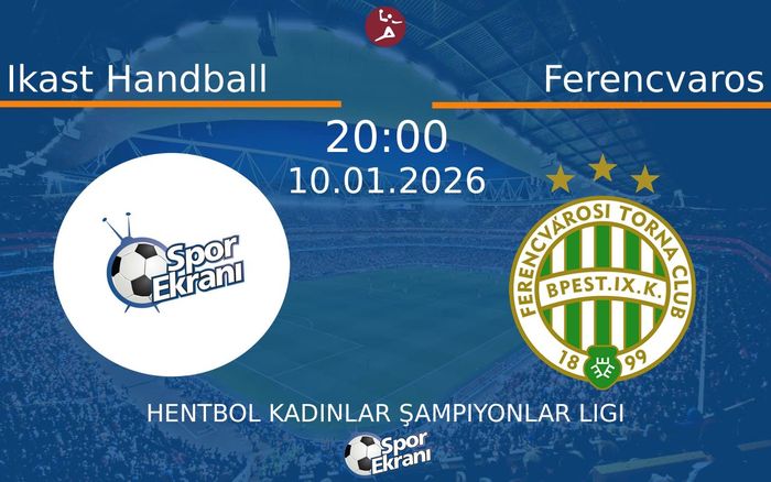 10 Ocak 2026 Ikast Handball vs Ferencvaros maçı Hangi Kanalda Saat Kaçta Yayınlanacak? 10 Ocak 2026 Ikast Handball vs Ferencvaros maçı Hangi Kanalda Saat Kaçta Yayınlanacak?