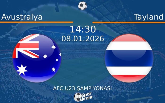 08 Ocak 2026 Avustralya vs Tayland maçı Hangi Kanalda Saat Kaçta Yayınlanacak?