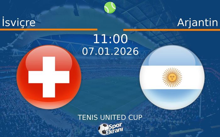 07 Ocak 2026 İsviçre vs Arjantin maçı Hangi Kanalda Saat Kaçta Yayınlanacak? 07 Ocak 2026 İsviçre vs Arjantin maçı Hangi Kanalda Saat Kaçta Yayınlanacak?