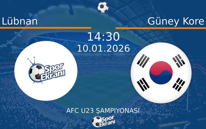 10 Ocak 2026 Lübnan vs Güney Kore maçı Hangi Kanalda Saat Kaçta Yayınlanacak? 10 Ocak 2026 Lübnan vs Güney Kore maçı Hangi Kanalda Saat Kaçta Yayınlanacak?