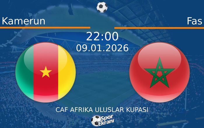 09 Ocak 2026 Kamerun vs Fas maçı Hangi Kanalda Saat Kaçta Yayınlanacak? 09 Ocak 2026 Kamerun vs Fas maçı Hangi Kanalda Saat Kaçta Yayınlanacak?