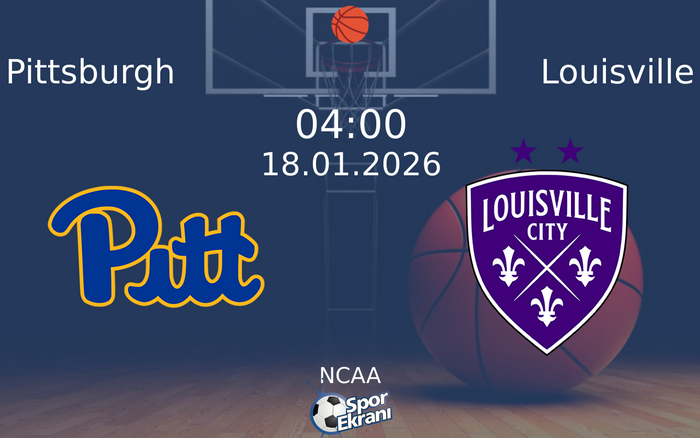 18 Ocak 2026 Pittsburgh vs Louisville maçı Hangi Kanalda Saat Kaçta Yayınlanacak? 18 Ocak 2026 Pittsburgh vs Louisville maçı Hangi Kanalda Saat Kaçta Yayınlanacak?