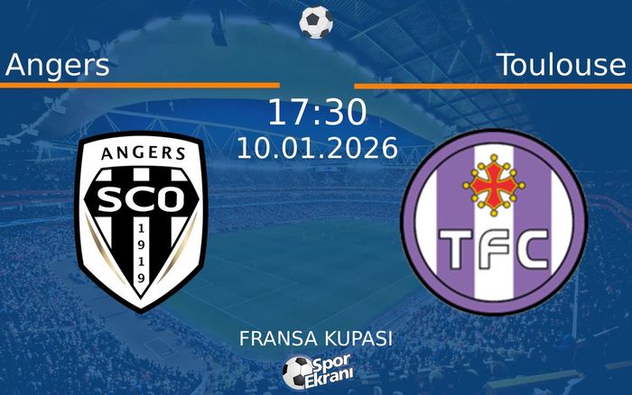 10 Ocak 2026 Angers vs Toulouse maçı Hangi Kanalda Saat Kaçta Yayınlanacak? 10 Ocak 2026 Angers vs Toulouse maçı Hangi Kanalda Saat Kaçta Yayınlanacak?