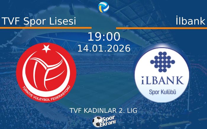 14 Ocak 2026 TVF Spor Lisesi vs İlbank maçı Hangi Kanalda Saat Kaçta Yayınlanacak? 14 Ocak 2026 TVF Spor Lisesi vs İlbank maçı Hangi Kanalda Saat Kaçta Yayınlanacak?
