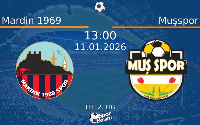 11 Ocak 2026 Mardin 1969 vs Muşspor maçı Hangi Kanalda Saat Kaçta Yayınlanacak? 11 Ocak 2026 Mardin 1969 vs Muşspor maçı Hangi Kanalda Saat Kaçta Yayınlanacak?