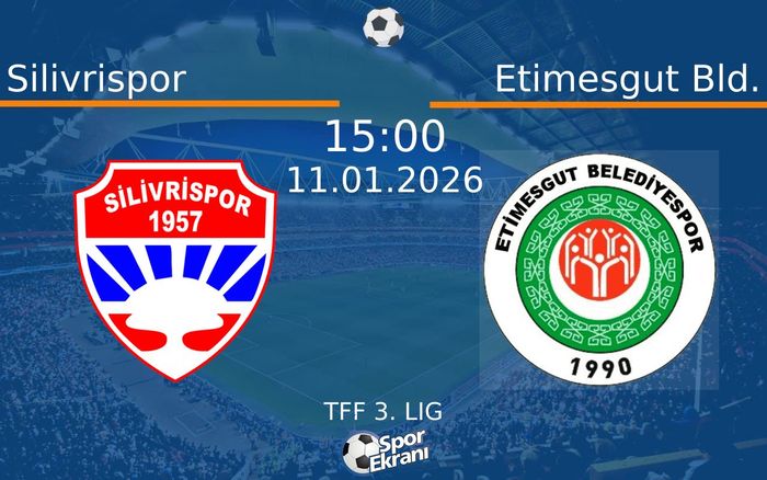 11 Ocak 2026 Silivrispor vs Etimesgut Bld. maçı Hangi Kanalda Saat Kaçta Yayınlanacak? 11 Ocak 2026 Silivrispor vs Etimesgut Bld. maçı Hangi Kanalda Saat Kaçta Yayınlanacak?