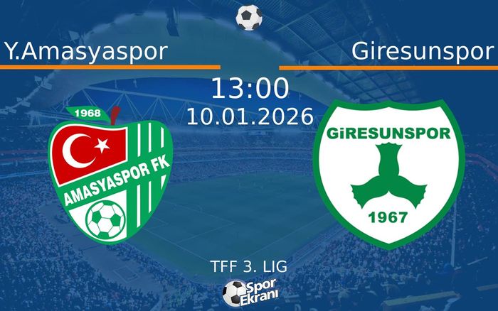 10 Ocak 2026 Y.Amasyaspor vs Giresunspor maçı Hangi Kanalda Saat Kaçta Yayınlanacak? 10 Ocak 2026 Y.Amasyaspor vs Giresunspor maçı Hangi Kanalda Saat Kaçta Yayınlanacak?