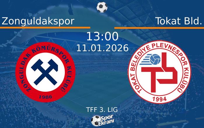 11 Ocak 2026 Zonguldakspor vs Tokat Bld. maçı Hangi Kanalda Saat Kaçta Yayınlanacak?