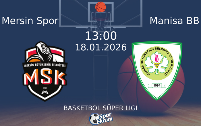 18 Ocak 2026 Mersin Spor vs Manisa BB maçı Hangi Kanalda Saat Kaçta Yayınlanacak?