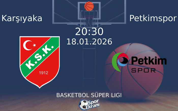 18 Ocak 2026 Karşıyaka vs Petkimspor maçı Hangi Kanalda Saat Kaçta Yayınlanacak?