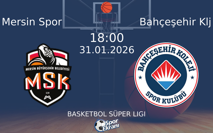 31 Ocak 2026 Mersin Spor vs Bahçeşehir Klj maçı Hangi Kanalda Saat Kaçta Yayınlanacak? 31 Ocak 2026 Mersin Spor vs Bahçeşehir Klj maçı Hangi Kanalda Saat Kaçta Yayınlanacak?