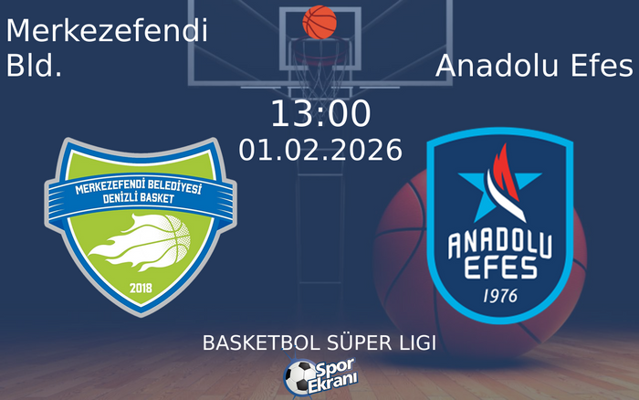 01 Şubat 2026 Merkezefendi Bld. vs Anadolu Efes maçı Hangi Kanalda Saat Kaçta Yayınlanacak? 01 Şubat 2026 Merkezefendi Bld. vs Anadolu Efes maçı Hangi Kanalda Saat Kaçta Yayınlanacak?