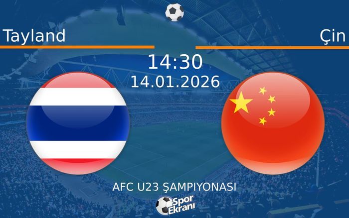 14 Ocak 2026 Tayland vs Çin maçı Hangi Kanalda Saat Kaçta Yayınlanacak? 14 Ocak 2026 Tayland vs Çin maçı Hangi Kanalda Saat Kaçta Yayınlanacak?