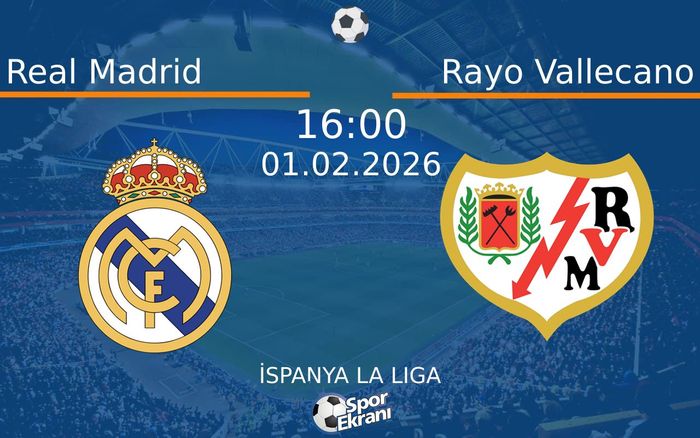 01 Şubat 2026 Real Madrid vs Rayo Vallecano maçı Hangi Kanalda Saat Kaçta Yayınlanacak? 01 Şubat 2026 Real Madrid vs Rayo Vallecano maçı Hangi Kanalda Saat Kaçta Yayınlanacak?