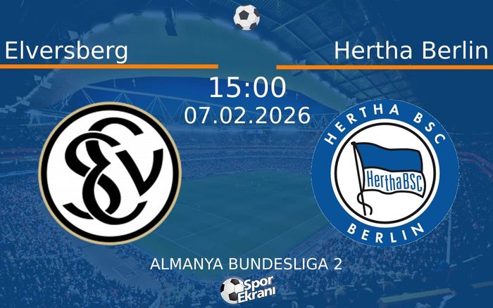 07 Şubat 2026 Elversberg vs Hertha Berlin maçı Hangi Kanalda Saat Kaçta Yayınlanacak?