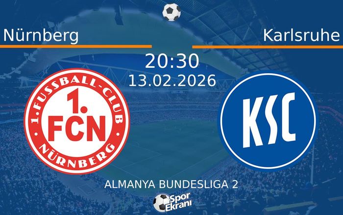 13 Şubat 2026 Nürnberg vs Karlsruhe maçı Hangi Kanalda Saat Kaçta Yayınlanacak? 13 Şubat 2026 Nürnberg vs Karlsruhe maçı Hangi Kanalda Saat Kaçta Yayınlanacak?