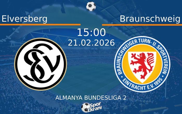 21 Şubat 2026 Elversberg vs Braunschweig maçı Hangi Kanalda Saat Kaçta Yayınlanacak? 21 Şubat 2026 Elversberg vs Braunschweig maçı Hangi Kanalda Saat Kaçta Yayınlanacak?