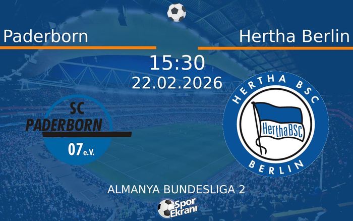 22 Şubat 2026 Paderborn vs Hertha Berlin maçı Hangi Kanalda Saat Kaçta Yayınlanacak?
