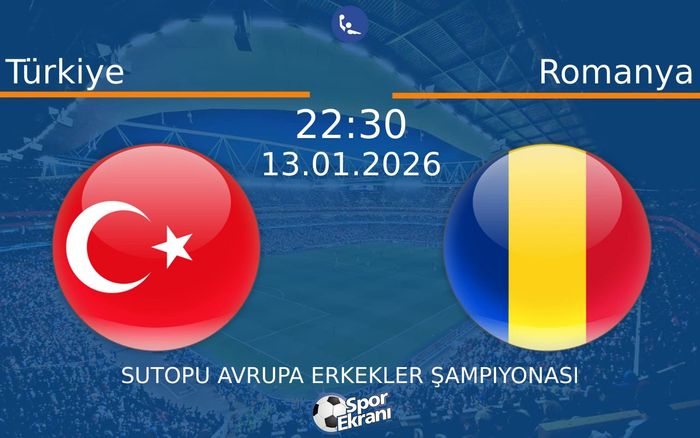 13 Ocak 2026 Türkiye vs Romanya maçı Hangi Kanalda Saat Kaçta Yayınlanacak?