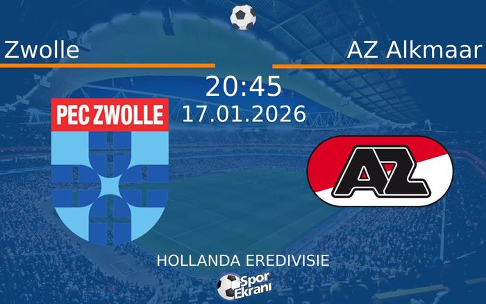 17 Ocak 2026 Zwolle vs AZ Alkmaar maçı Hangi Kanalda Saat Kaçta Yayınlanacak? 17 Ocak 2026 Zwolle vs AZ Alkmaar maçı Hangi Kanalda Saat Kaçta Yayınlanacak?