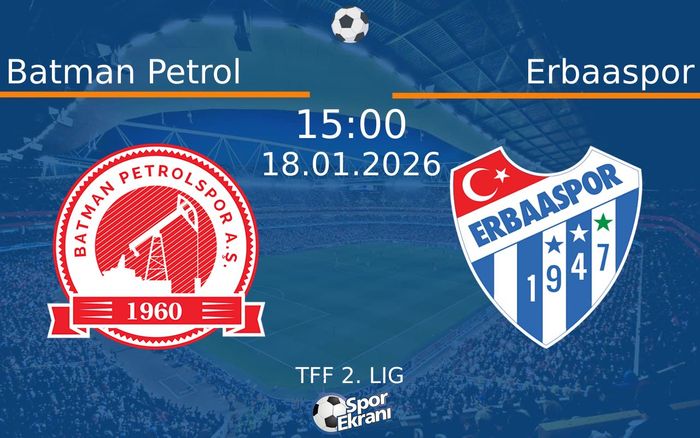 18 Ocak 2026 Batman Petrol vs Erbaaspor maçı Hangi Kanalda Saat Kaçta Yayınlanacak? 18 Ocak 2026 Batman Petrol vs Erbaaspor maçı Hangi Kanalda Saat Kaçta Yayınlanacak?