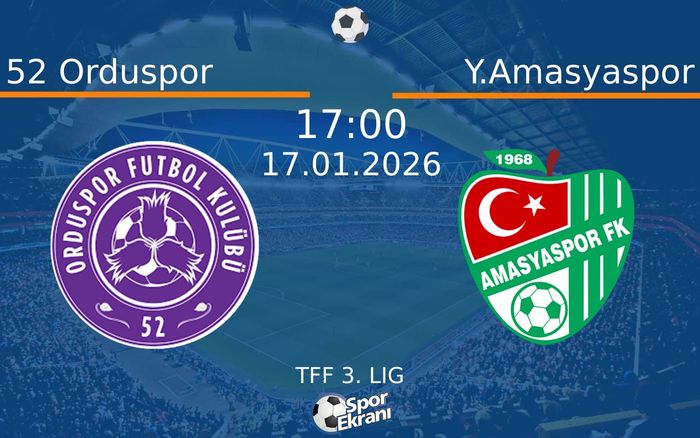 17 Ocak 2026 52 Orduspor vs Y.Amasyaspor maçı Hangi Kanalda Saat Kaçta Yayınlanacak?