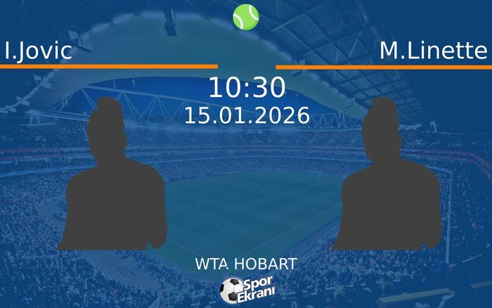 15 Ocak 2026 I.Jovic vs M.Linette maçı Hangi Kanalda Saat Kaçta Yayınlanacak? 15 Ocak 2026 I.Jovic vs M.Linette maçı Hangi Kanalda Saat Kaçta Yayınlanacak?