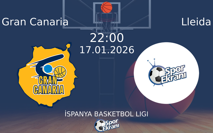 17 Ocak 2026 Gran Canaria vs Lleida maçı Hangi Kanalda Saat Kaçta Yayınlanacak?