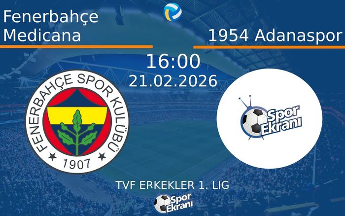 21 Şubat 2026 Fenerbahçe Medicana vs 1954 Adanaspor maçı Hangi Kanalda Saat Kaçta Yayınlanacak? 21 Şubat 2026 Fenerbahçe Medicana vs 1954 Adanaspor maçı Hangi Kanalda Saat Kaçta Yayınlanacak?