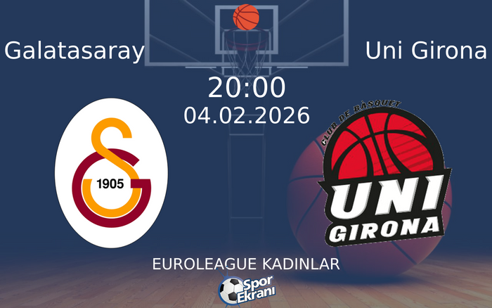 04 Şubat 2026 Galatasaray vs Uni Girona maçı Hangi Kanalda Saat Kaçta Yayınlanacak? 04 Şubat 2026 Galatasaray vs Uni Girona maçı Hangi Kanalda Saat Kaçta Yayınlanacak?