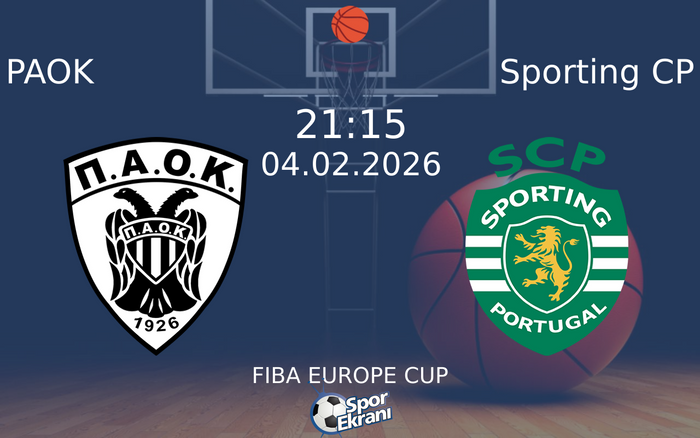 04 Şubat 2026 PAOK vs Sporting CP maçı Hangi Kanalda Saat Kaçta Yayınlanacak?
