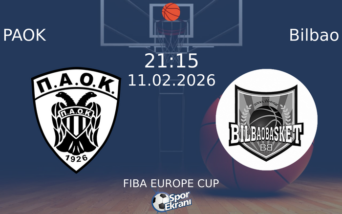 11 Şubat 2026 PAOK vs Bilbao maçı Hangi Kanalda Saat Kaçta Yayınlanacak?