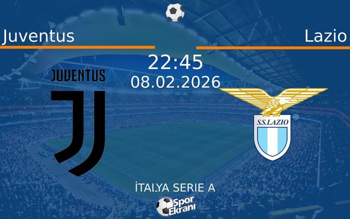 08 Şubat 2026 Juventus vs Lazio maçı Hangi Kanalda Saat Kaçta Yayınlanacak? 08 Şubat 2026 Juventus vs Lazio maçı Hangi Kanalda Saat Kaçta Yayınlanacak?