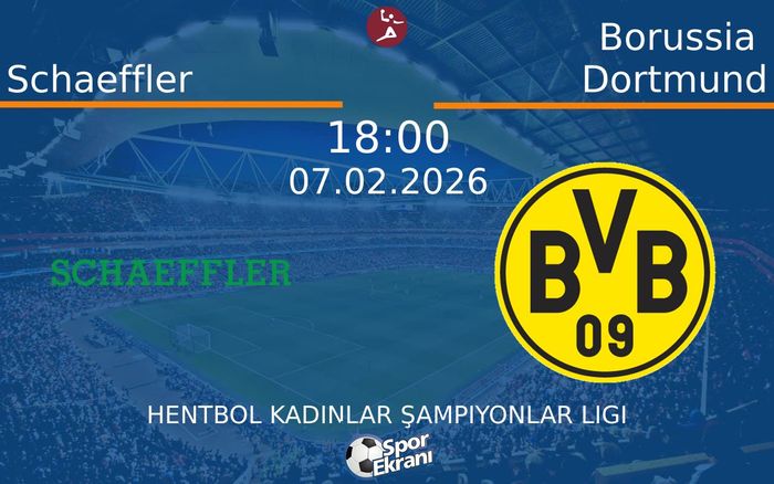 07 Şubat 2026 Schaeffler vs Borussia Dortmund maçı Hangi Kanalda Saat Kaçta Yayınlanacak?