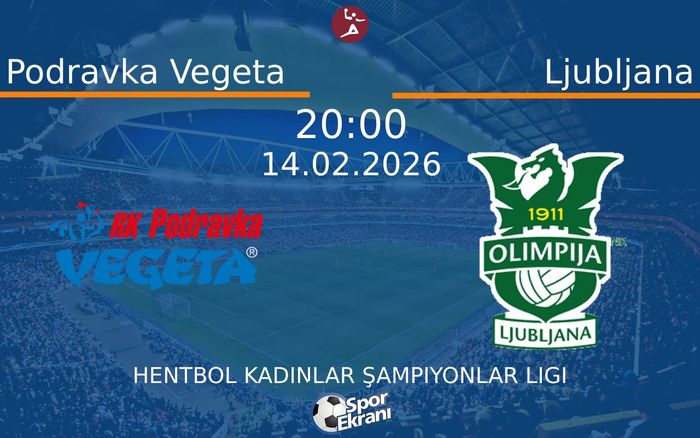 14 Şubat 2026 Podravka Vegeta vs Ljubljana maçı Hangi Kanalda Saat Kaçta Yayınlanacak? 14 Şubat 2026 Podravka Vegeta vs Ljubljana maçı Hangi Kanalda Saat Kaçta Yayınlanacak?