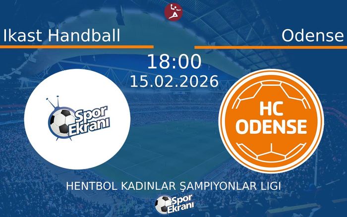 15 Şubat 2026 Ikast Handball vs Odense maçı Hangi Kanalda Saat Kaçta Yayınlanacak? 15 Şubat 2026 Ikast Handball vs Odense maçı Hangi Kanalda Saat Kaçta Yayınlanacak?