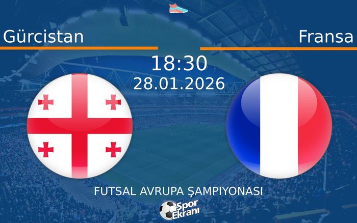 28 Ocak 2026 Gürcistan vs Fransa maçı Hangi Kanalda Saat Kaçta Yayınlanacak? 28 Ocak 2026 Gürcistan vs Fransa maçı Hangi Kanalda Saat Kaçta Yayınlanacak?