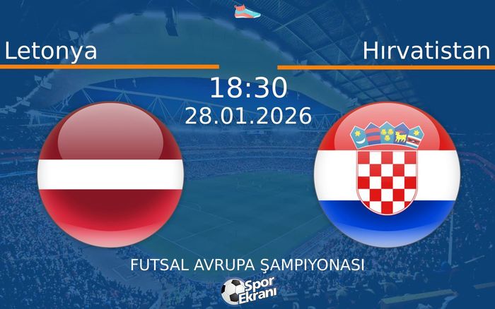28 Ocak 2026 Letonya vs Hırvatistan maçı Hangi Kanalda Saat Kaçta Yayınlanacak? 28 Ocak 2026 Letonya vs Hırvatistan maçı Hangi Kanalda Saat Kaçta Yayınlanacak?