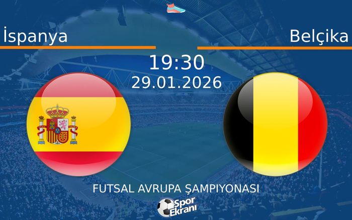 29 Ocak 2026 İspanya vs Belçika maçı Hangi Kanalda Saat Kaçta Yayınlanacak? 29 Ocak 2026 İspanya vs Belçika maçı Hangi Kanalda Saat Kaçta Yayınlanacak?