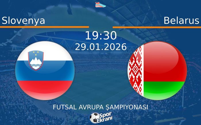 29 Ocak 2026 Slovenya vs Belarus maçı Hangi Kanalda Saat Kaçta Yayınlanacak?