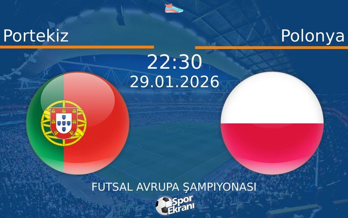 29 Ocak 2026 Portekiz vs Polonya maçı Hangi Kanalda Saat Kaçta Yayınlanacak? 29 Ocak 2026 Portekiz vs Polonya maçı Hangi Kanalda Saat Kaçta Yayınlanacak?