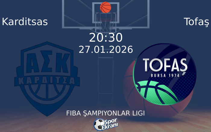 27 Ocak 2026 Karditsas vs Tofaş maçı Hangi Kanalda Saat Kaçta Yayınlanacak? 27 Ocak 2026 Karditsas vs Tofaş maçı Hangi Kanalda Saat Kaçta Yayınlanacak?