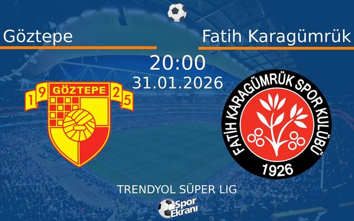 31 Ocak 2026 Göztepe vs Fatih Karagümrük maçı Hangi Kanalda Saat Kaçta Yayınlanacak? 31 Ocak 2026 Göztepe vs Fatih Karagümrük maçı Hangi Kanalda Saat Kaçta Yayınlanacak?