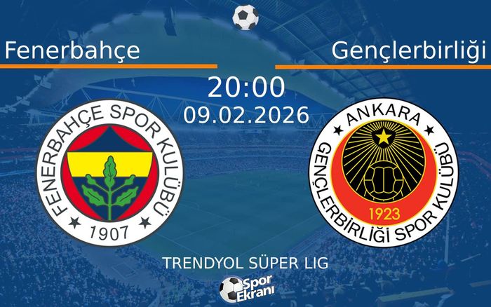 09 Şubat 2026 Fenerbahçe vs Gençlerbirliği maçı Hangi Kanalda Saat Kaçta Yayınlanacak? 09 Şubat 2026 Fenerbahçe vs Gençlerbirliği maçı Hangi Kanalda Saat Kaçta Yayınlanacak?