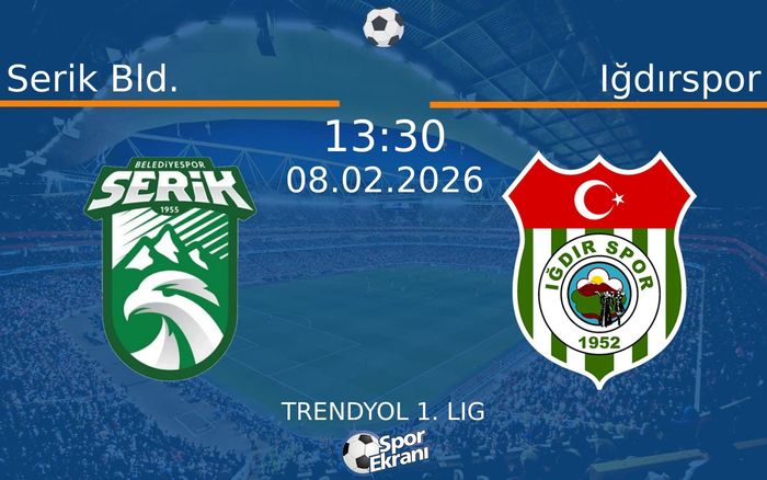 08 Şubat 2026 Serik Bld. vs Iğdırspor maçı Hangi Kanalda Saat Kaçta Yayınlanacak? 08 Şubat 2026 Serik Bld. vs Iğdırspor maçı Hangi Kanalda Saat Kaçta Yayınlanacak?
